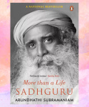 More Than A Life: Sadhguru English Edition